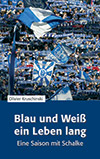Blau und Weiß ein Leben lang