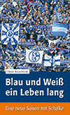 Blau und Weiß ein Leben lang