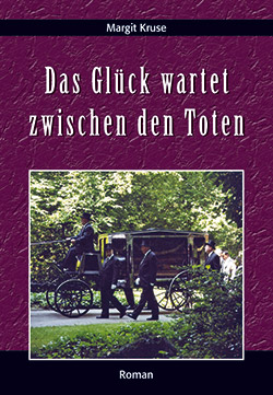 Das Glück wartet zwischen den Toten